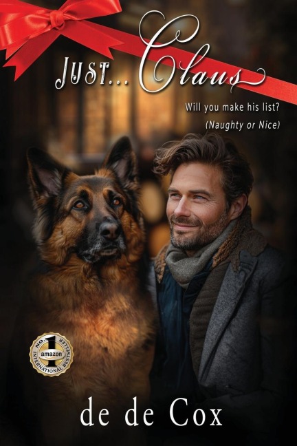 JUST...CLAUS: Will You Make His List? (Naughty or Nice)
