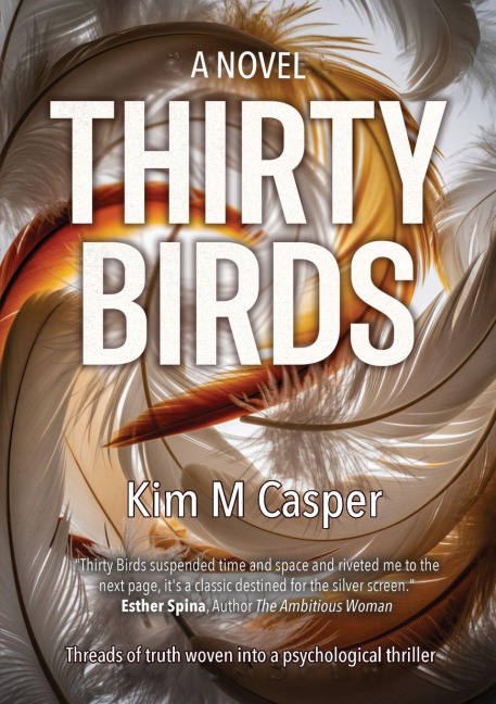 THIRTY BIRDS: A Novel