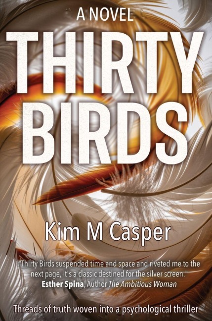 THIRTY BIRDS: A Novel