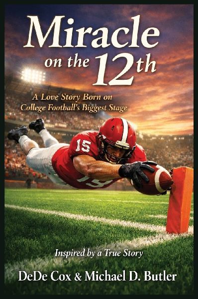 MIRACLE ON THE 12TH: A Love Story Born on College Footballs Biggest Stage