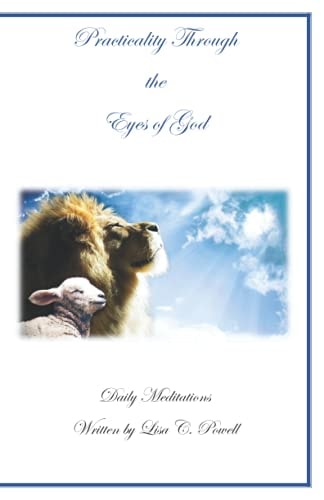 Practicality Through the Eyes of God Daily Meditations