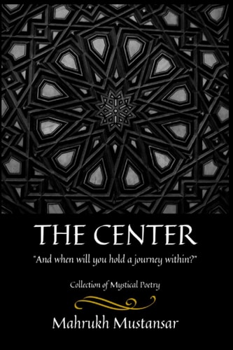 The Center And When Will You Hold a Journey Within