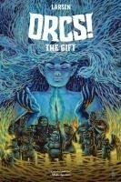 Orcs!: The Gift