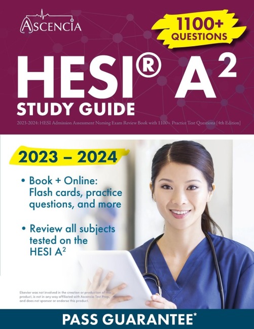 HESI® A2 Study Guide 2023-2024: Admission Assessment Nursing Exam Review Book with 1100+ Practice Test Questions [4th Edition]