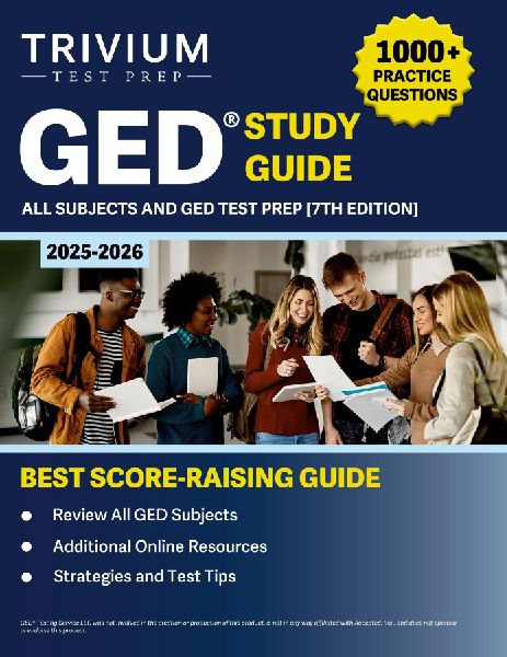 GED Study Guide 2025-2026 All Subjects: 1000+ Practice Questions and GED Test Prep [7th Edition]