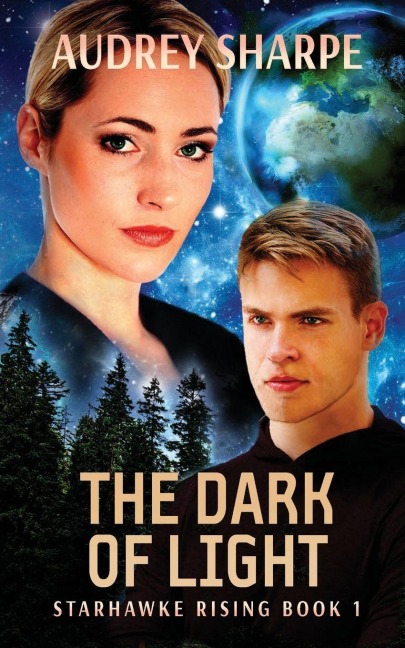 The Dark of Light: Space Opera Sci-Fi Adventure