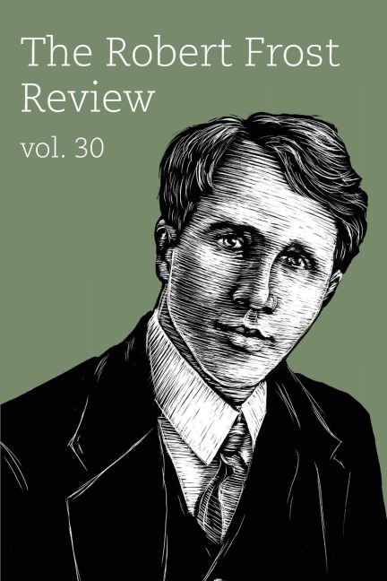 Robert Frost Review: : Volume 30