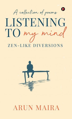 Listening to My Mind Zen-Like Diversions