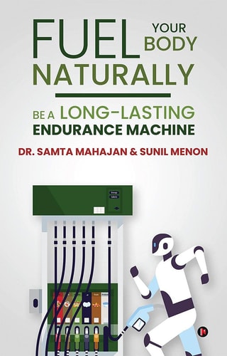 Fuel Your Body Naturally Be a Long-Lasting Endurance Machine