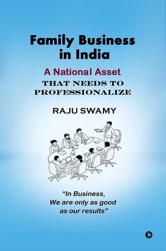 Family Business in India A National Asset That Needs to Professionalize