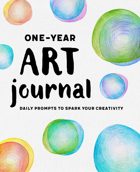One-Year Art Journal: Daily Prompts to Spark Your Creativity