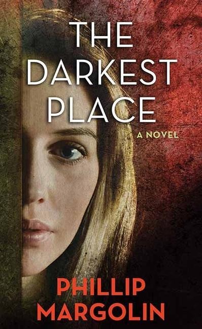 The Darkest Place: A Robin Lockwood Novel
