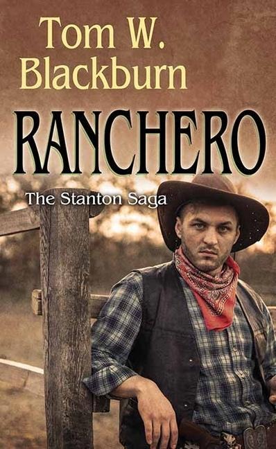 Ranchero: The Stanton Saga