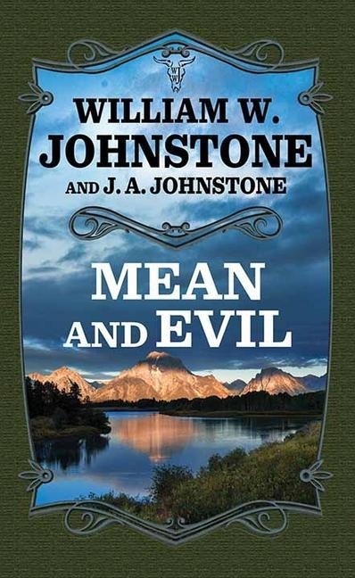 Mean and Evil: A Brannigan's Land Western