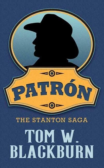 Patren: The Stanton Saga