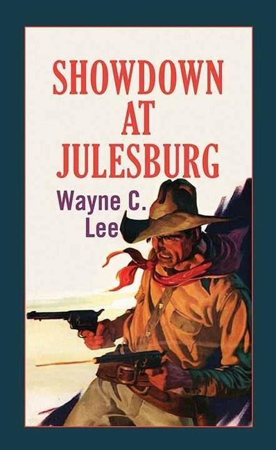 Showdown at Julesburg Station