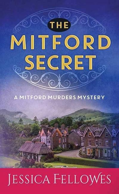 The Mitford Secret: A Mitford Murders Mystery