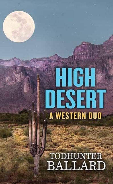 High Desert: A Western Duo