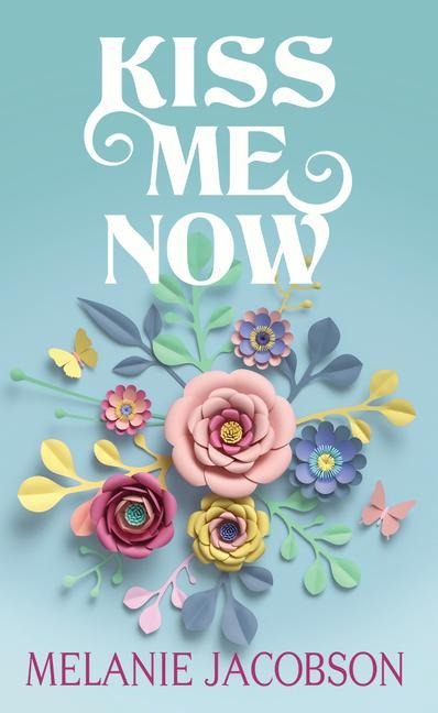 Kiss Me Now: Creekville Kisses