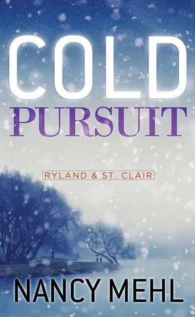 Cold Pursuit: Ryland & St. Clair