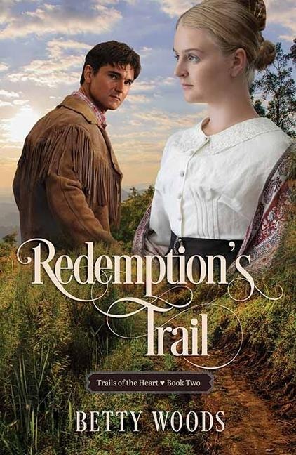 Redemption's Trail: Trails of the Heart