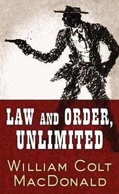 Law and Order, Unlimited: A Gregory Quist Story