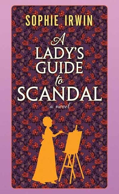 A Ladys Guide to Scandal
