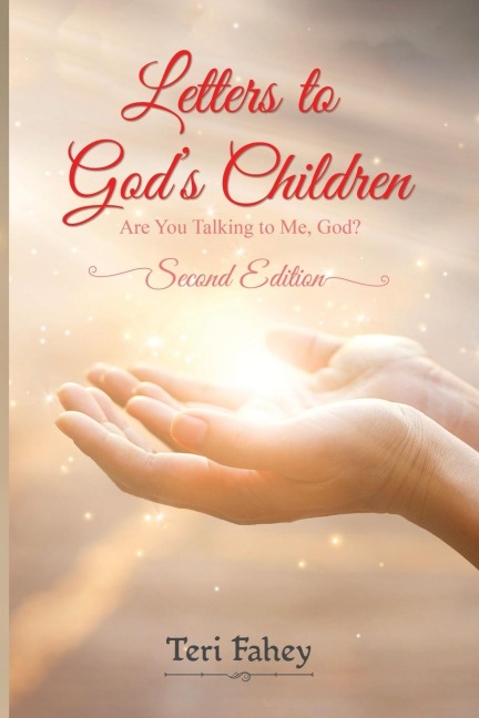 Letters to Gods Children: Are You Talking to Me, God?