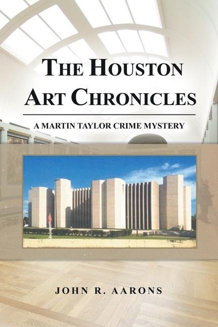 The Houston Art Chronicles