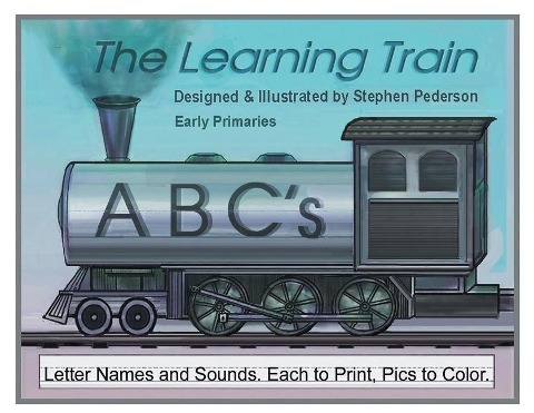 The Learning Train - ABCs: Letter Names and Sounds. Each to Print. Pics to Color