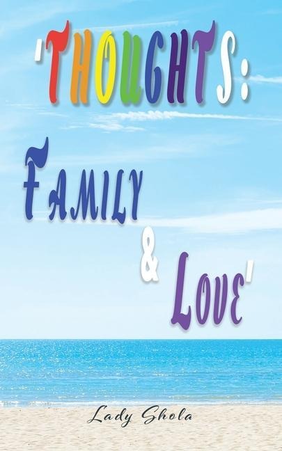 Thoughts: Family & Love