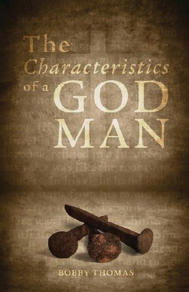 The Characteristics of a God Man