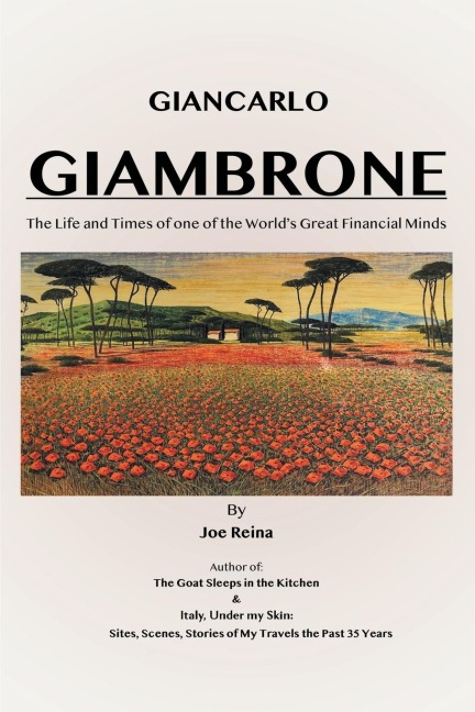 Giancarlo Giambrone: The Life and Times of one of the Worlds Great Financial Minds