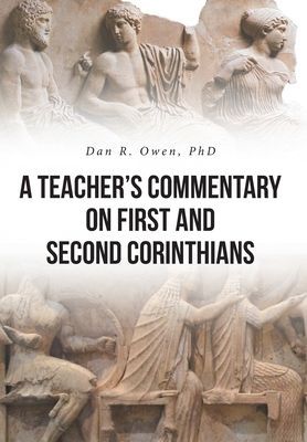 A Teachers Commentary on First and Second Corinthians