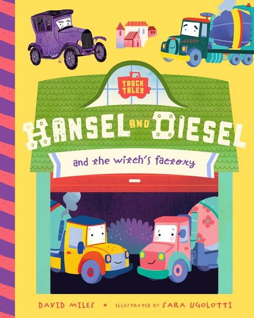 Hansel and Diesel and the Witchs Factory
