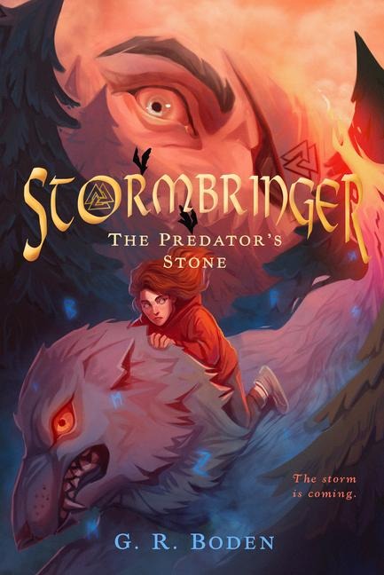 Stormbringer: The Predators Stone, Book 1