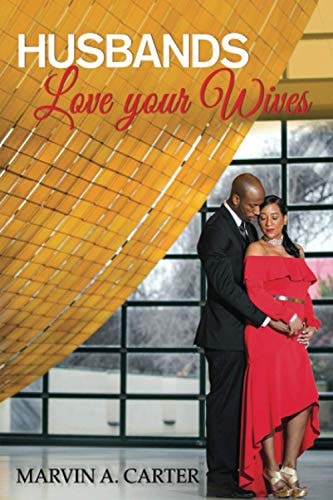 Husbands Love Your Wives