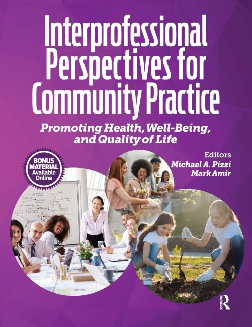 Interprofessional Perspectives for Community Practice: Promoting Health, Well-Being, and Quality of Life