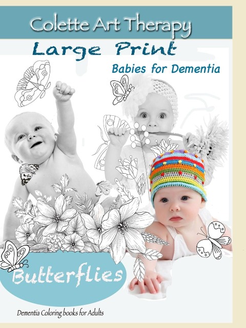 Butterflies. Dementia coloring books for Adults: Art Therapy for Dementia Patients