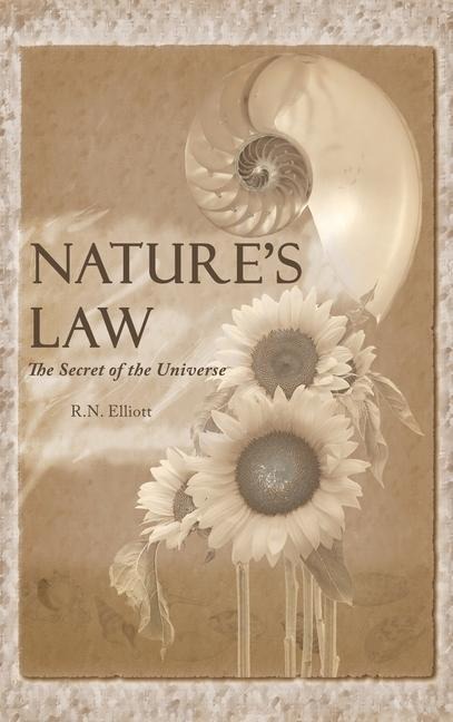 Natures law: The secret of the universe (Elliott Wave)