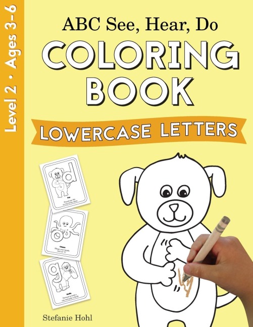 ABC See, Hear, Do Level 2: Coloring Book, Lowercase Letters