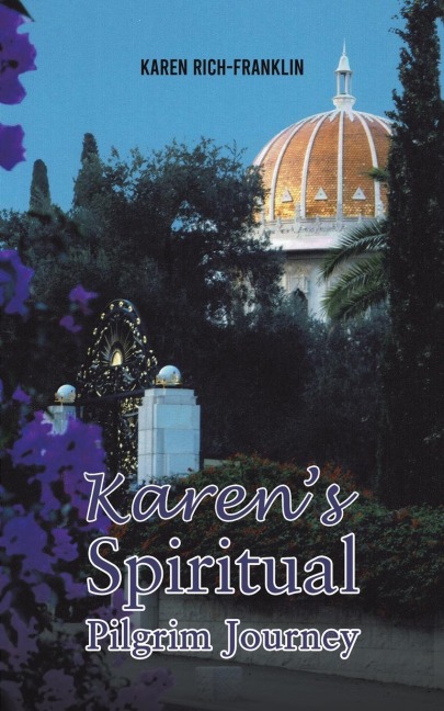 Karens Spiritual Pilgrim Journey