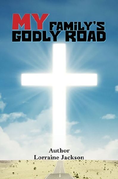 My Familys Godly Road