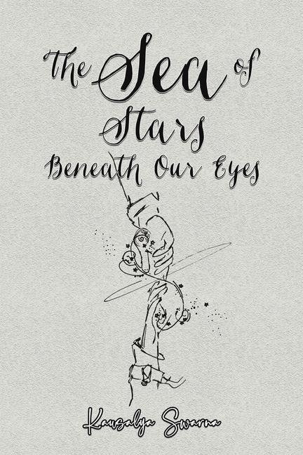 The Sea of Stars Beneath Our Eyes