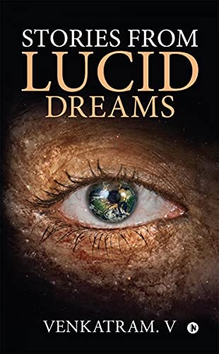 Stories from Lucid Dreams