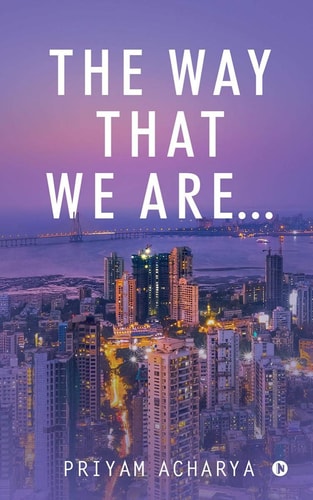 The Way that We Are...