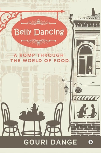 Belly Dancing A Romp Through the World of Food