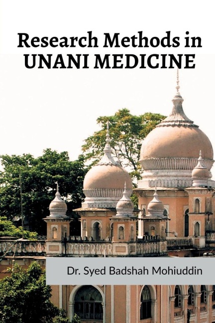 Research Methods in Unani Medicine: As per the syllabus by CCIM for MD Unani