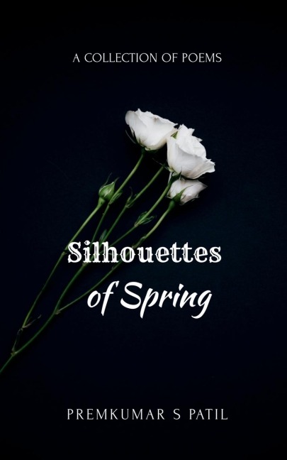 Silhouettes of Spring
