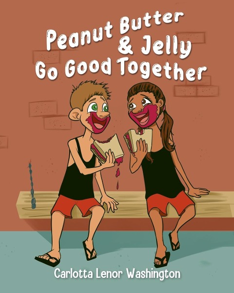 Peanut Butter and  Jelly Go Good Together